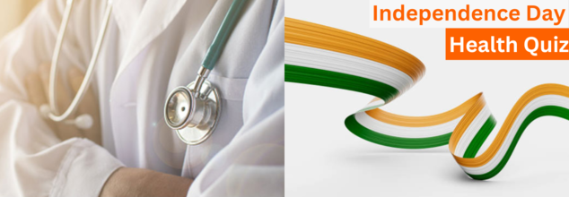 Health Quiz- Independence Day
