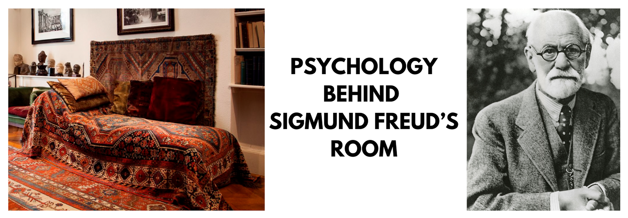Psychology Behind Sigmund Freud's Room: How Does It Help Patients Even ...