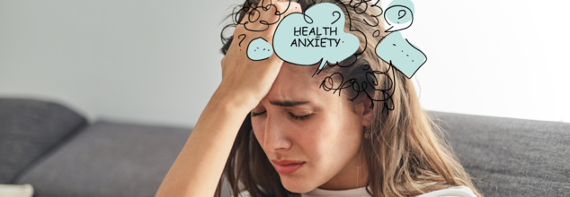 HEALTH ANXIETY