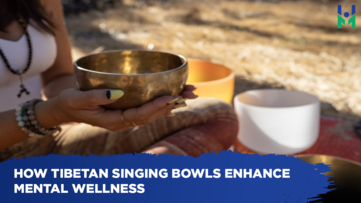 How Tibetan singing bowls enhance mental wellness