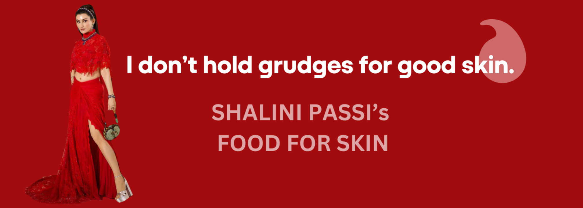 Food For Skin: Why Shalini Passi Consumes Ghee Shots And Goat Curd? | Health and Me