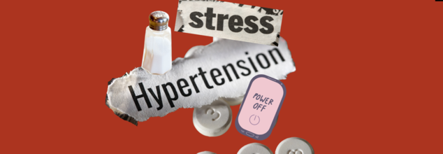 Salt, Stress, and Screens: The New Triggers of High Blood Pressure