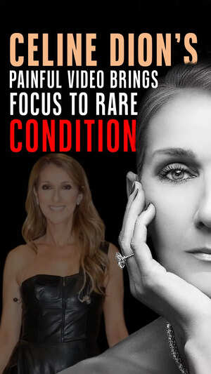 Celine Dion’s Painful Video Brings Focus To Rare Condition