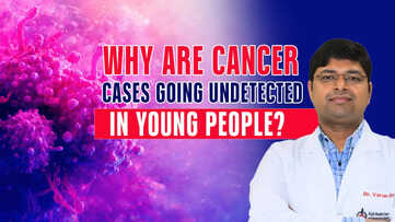 Why Are Cancer Cases Going Undetected In Young People?