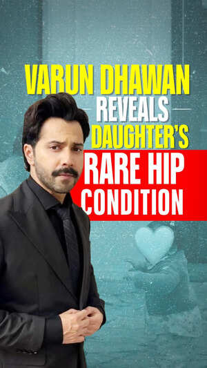 Varun Dhawan Reveals Daughter’s Rare Hip Condition