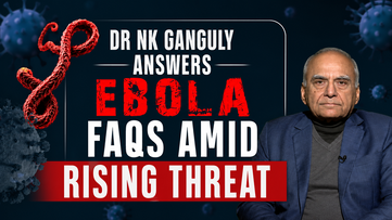 Dr NK Ganguly Answers Ebola FAQs Amid Rising Threat